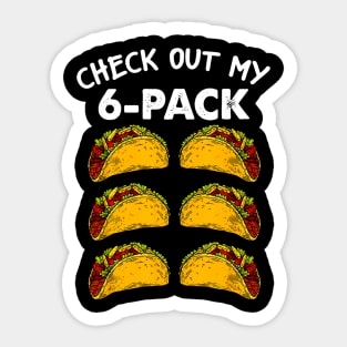 Check Out My Six Pack 6-Pack Tacos Fitness Sticker